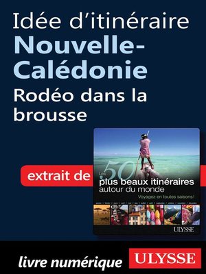 cover image of Idée d'itinéraire Nouvelle-Calédonie--Rodéo dans la brousse